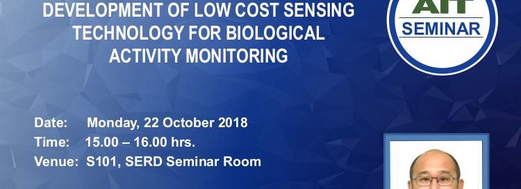 Seminar on Development of Low-cost Sensing Technology for Biological Activity Monitoring