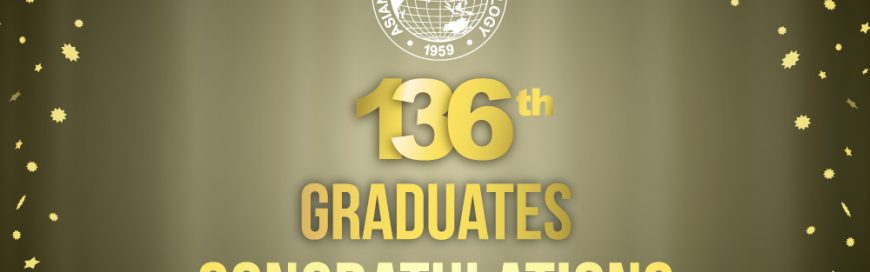136th Graduation Ceremony: AIT Graduates Sailing Through a Perfect Storm