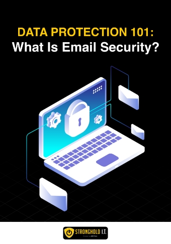 LD-Stronghold-Data-Protection-101-What-Is-Email-Security-Cover