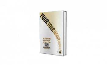 Pour Your Heart Into It By Howard Schultz
