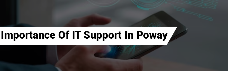 Importance-IT-Support-Poway