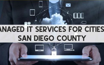 Managed IT Services For Cities In San Diego County