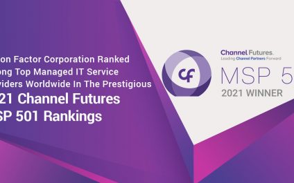 Fusion Factor Corporation Ranked Among Top Managed IT Service Providers Worldwide In The Prestigious 2021 Channel Futures MSP 501