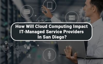 How will cloud computing impact IT-managed service providers in San Diego?