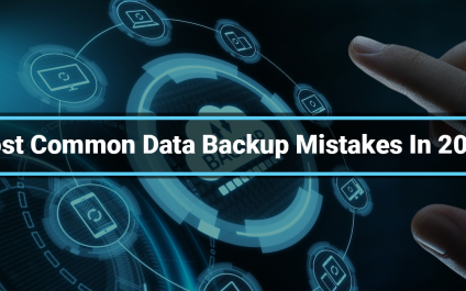 Most Common Data Backup Mistakes In 2023