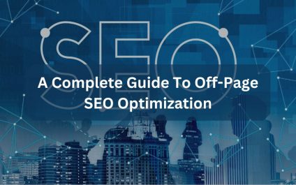 A Complete Guide To Off-Page SEO Optimization