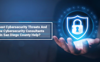 Biggest Cybersecurity Threats And How Cybersecurity Consultants In San Diego County Help?