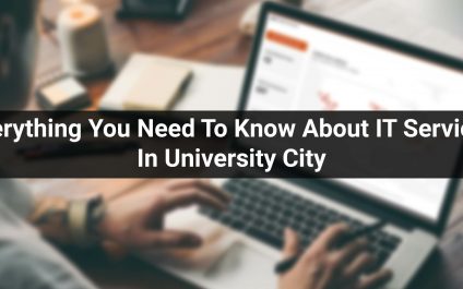 Everything You Need To Know About IT Services In University City