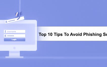 Top 10 Tips To Avoid Phishing Scams