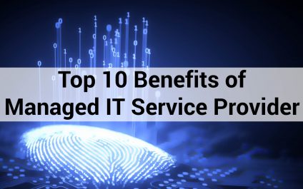 Top 10 Benefits of Managed IT Service Provider