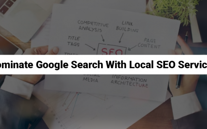 Dominate Google Search with Local SEO Services