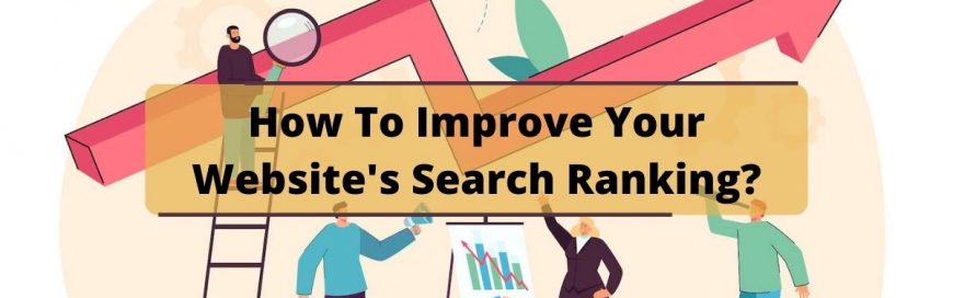 How to Improve Your Website’s Search Ranking?