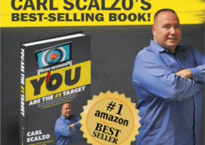 IT Specialist, Carl A. Scalzo Hits Amazon Best-Seller Lists with YOU Are The #1 Target