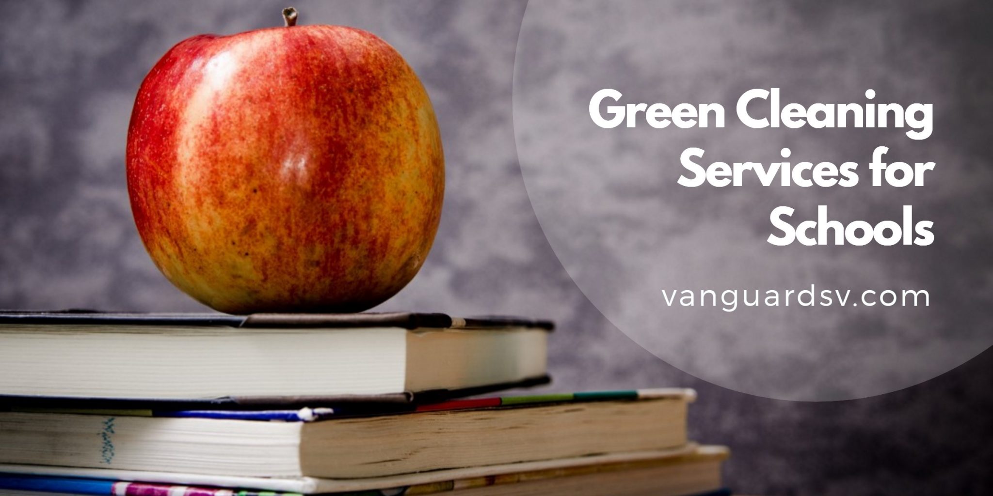 Green Cleaning Services for Schools - Bakersfield CA