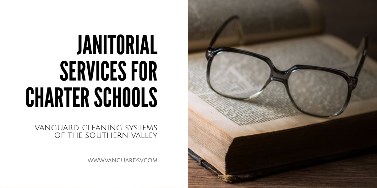 Janitorial Services for Charter Schools - Fresno CA