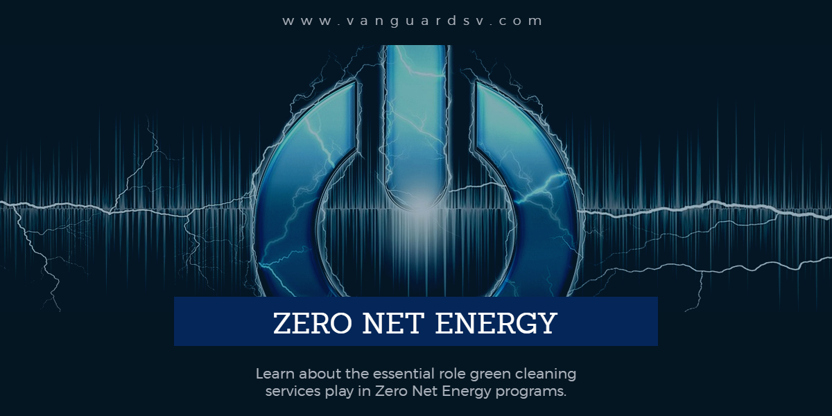 Cleaning Services and Zero Net Energy Programs - Fresno CA