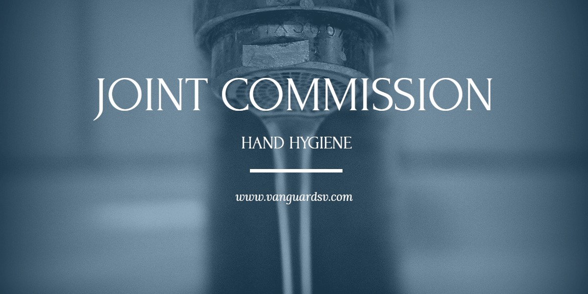 Janitorial Services and the Joint Commission on Hand Hygiene - Fresno cA