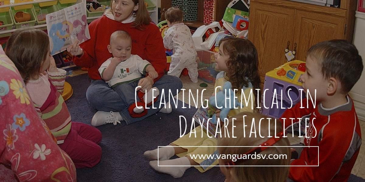 Green Janitorial Services in Daycare Facilities - Bakersfield CA