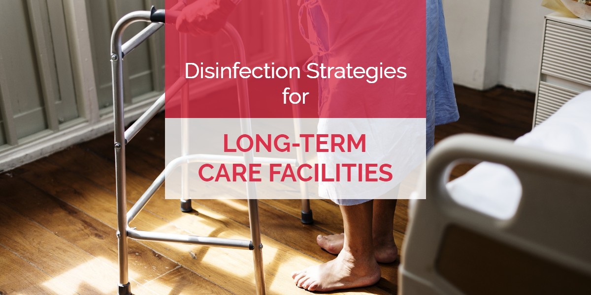 Janitorial Services to Disinfect Long-Term Care Facilities - Fresno CA