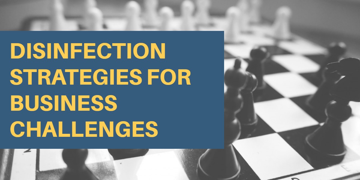 Janitorial Services and Disinfection Strategies for Business Challenges - Bakersfield CA