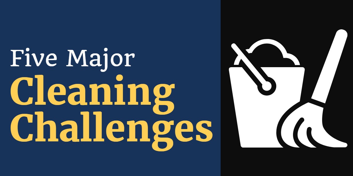 Five-Major-Cleaning-Challenges-Fresno-CA-1