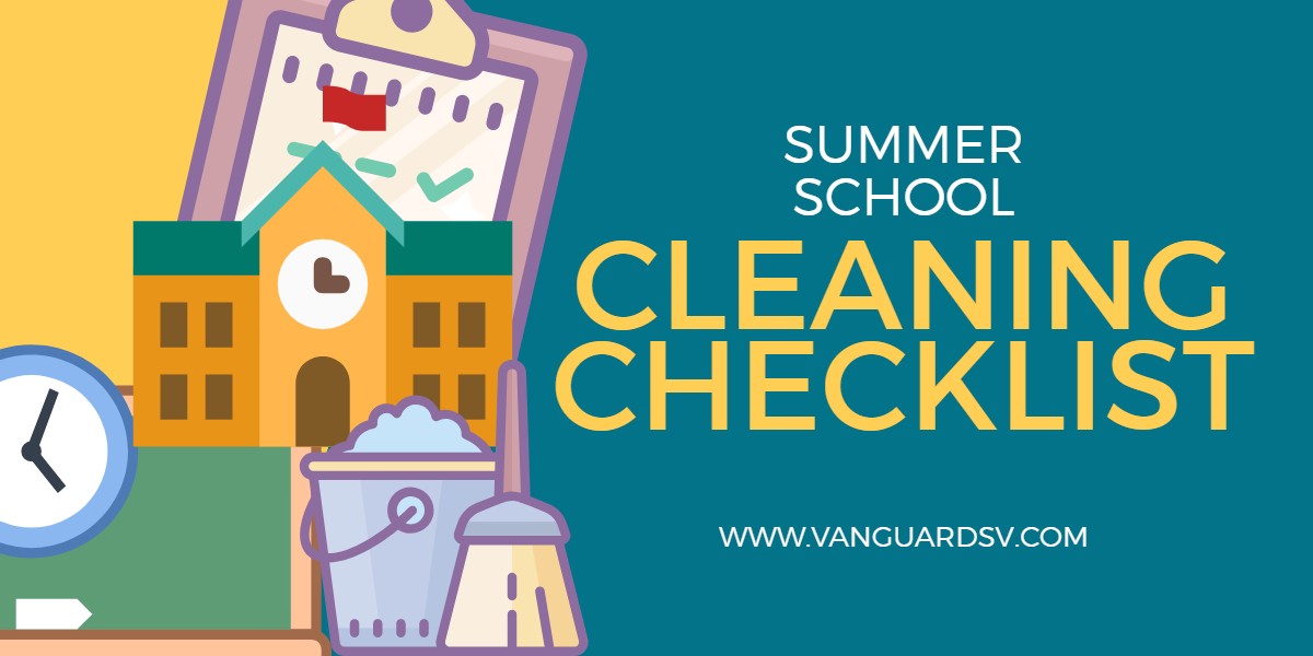 Summer School Cleaning Checklist - Fresno CA