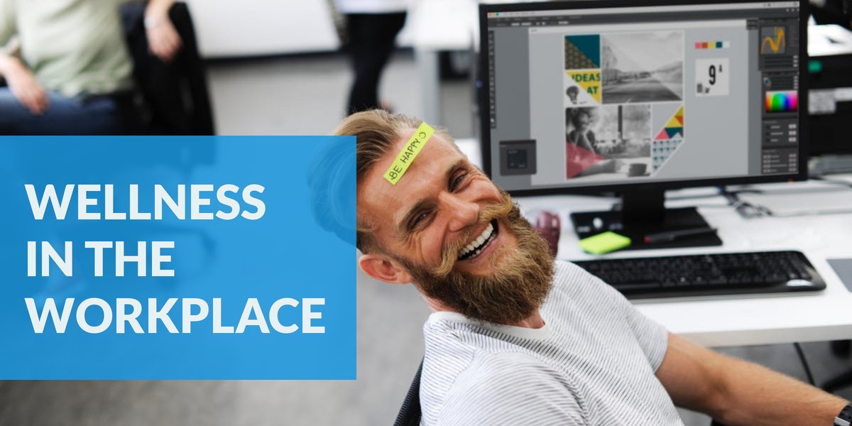 Wellness in the Workplace