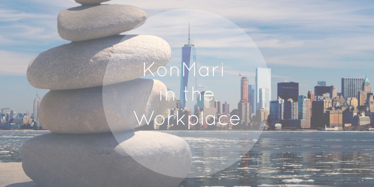 KonMari in the Workplace