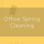 spring cleaning your office