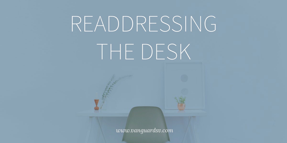 Readdressing the Desk