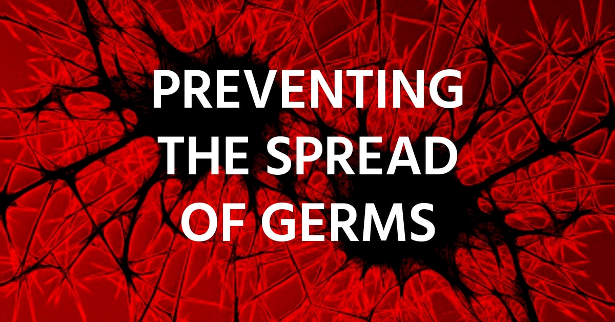 Preventing the Spread Of Germs