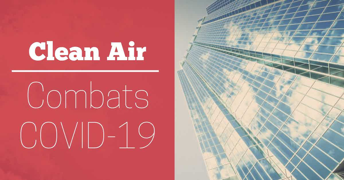 Clean Air Combats COVID-19