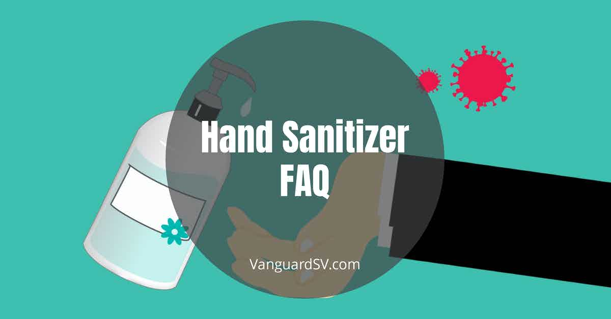 Hand Sanitizer FAQ