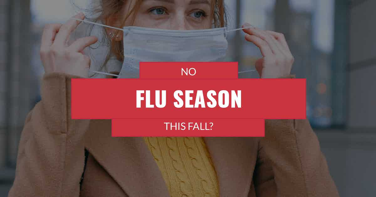 No Flu Season This Fall?