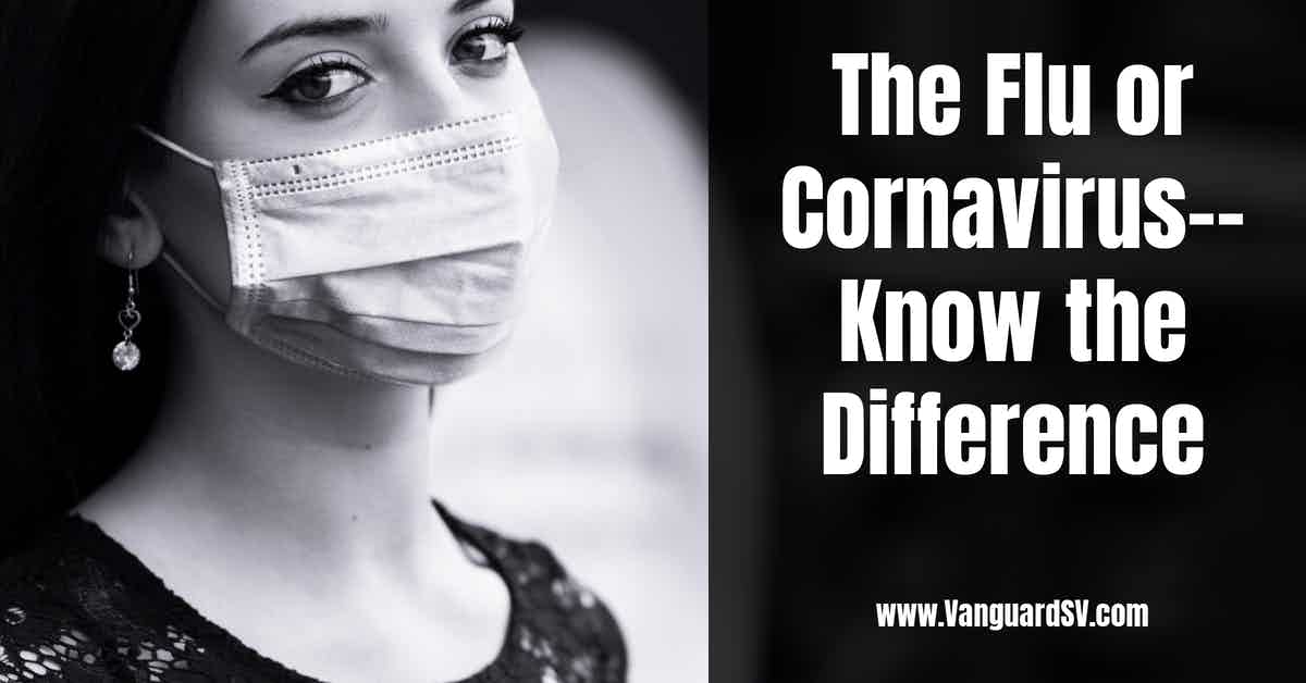 The Flu or Cornavirus--Know the Difference