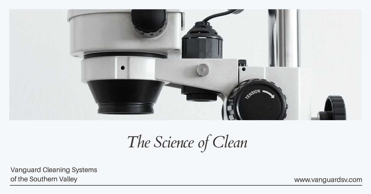 The Science of Clean