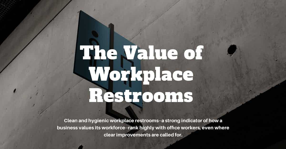 The Value of Workplace Restrooms