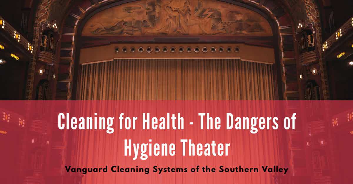 Cleaning for Health - The Dangers of Hygiene Theater