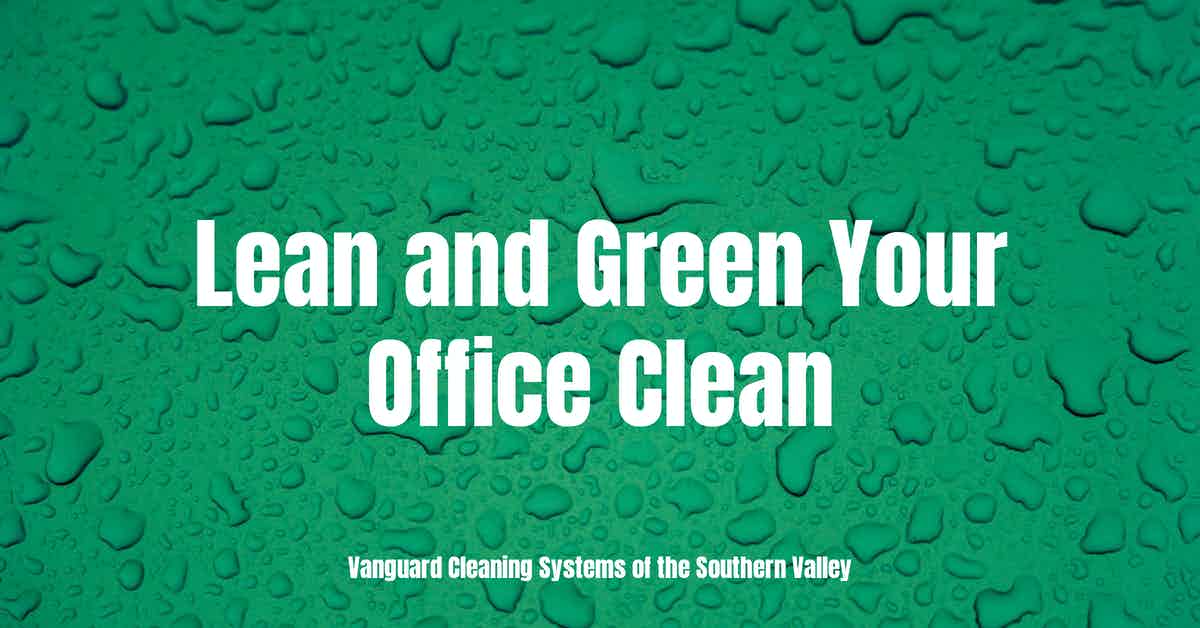 Lean and Green Your Office Clean