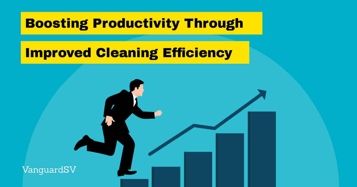 Boosting Productivity Through Improved Cleaning Efficiency