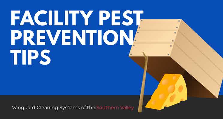 Facility Pest Prevention Tips