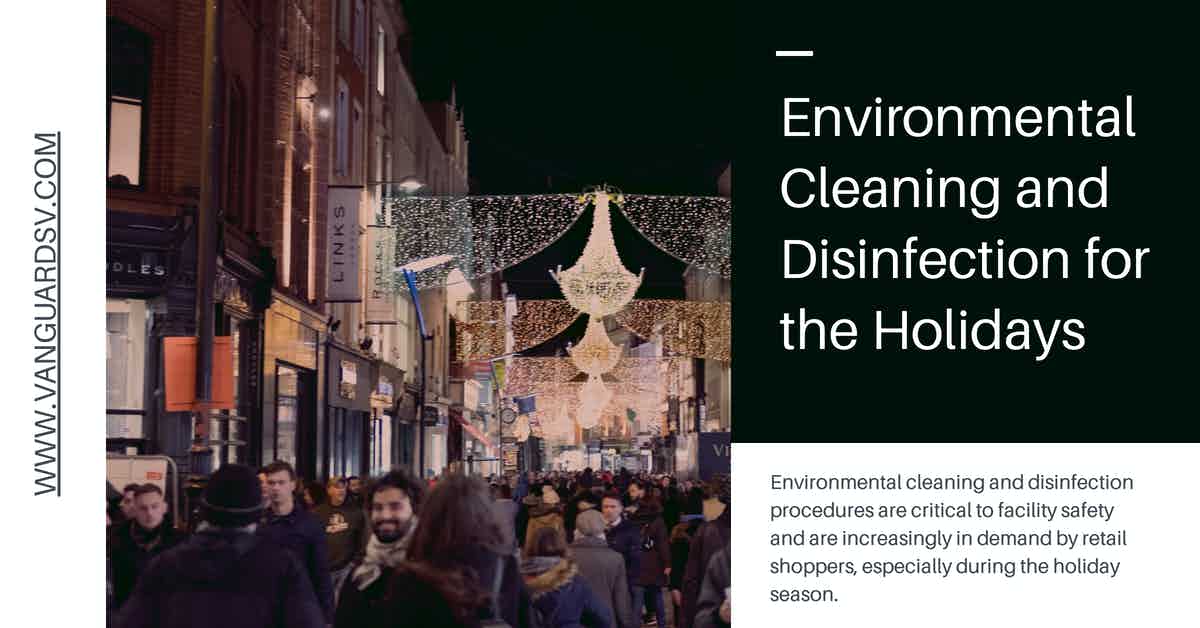 Environmental Cleaning and Disinfection for the Holidays