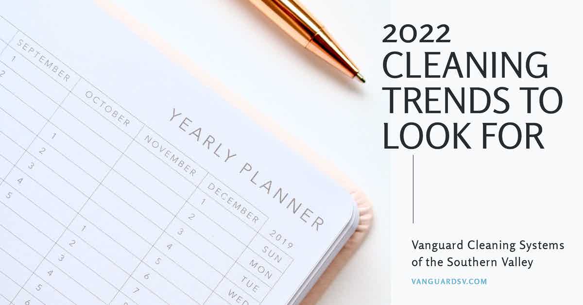 2022 Cleaning Trends to Look For