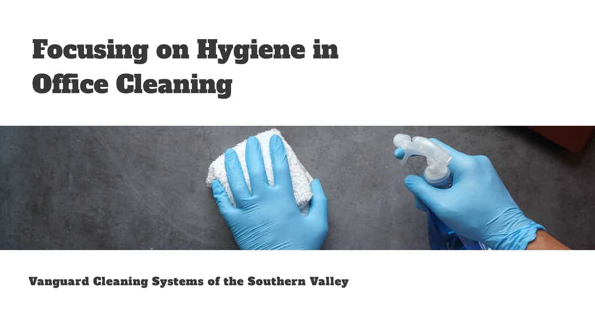 Focusing on Hygiene in Office Cleaning