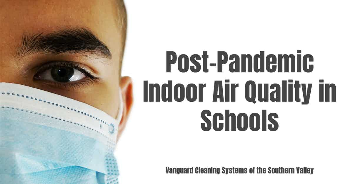 Post-Pandemic Indoor Air Quality in Schools