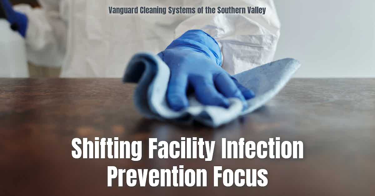 Shifting Facility Infection Prevention Focus