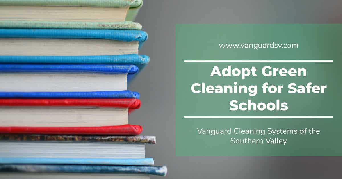 Adopt Green Cleaning for Safer Schools