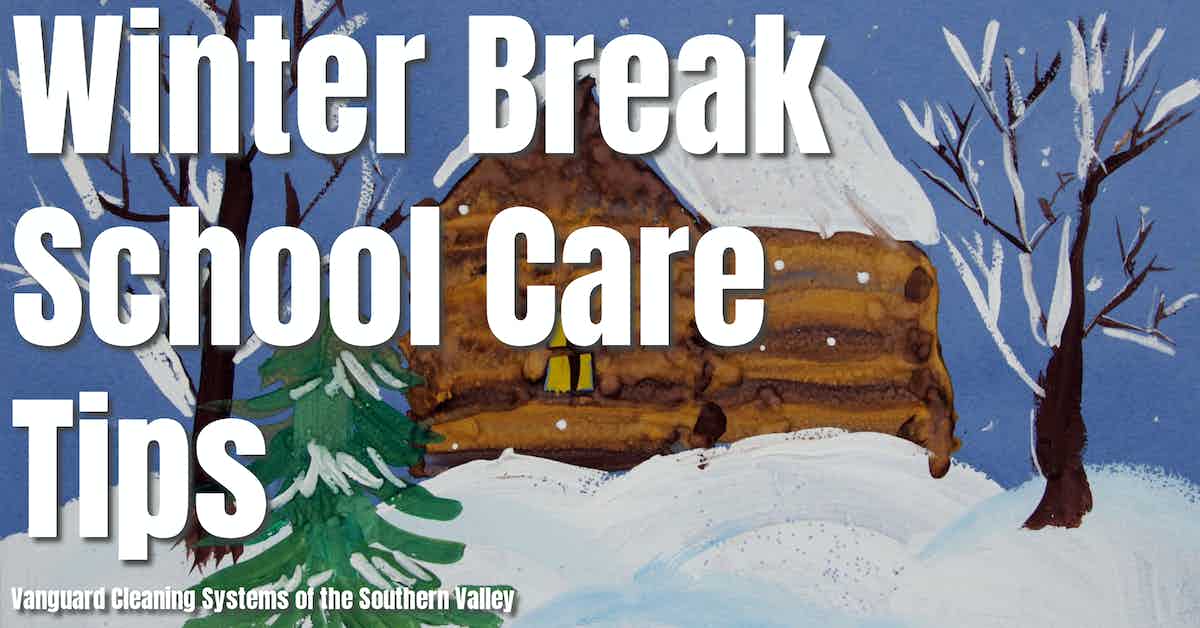 Winter Break School Care Tips
