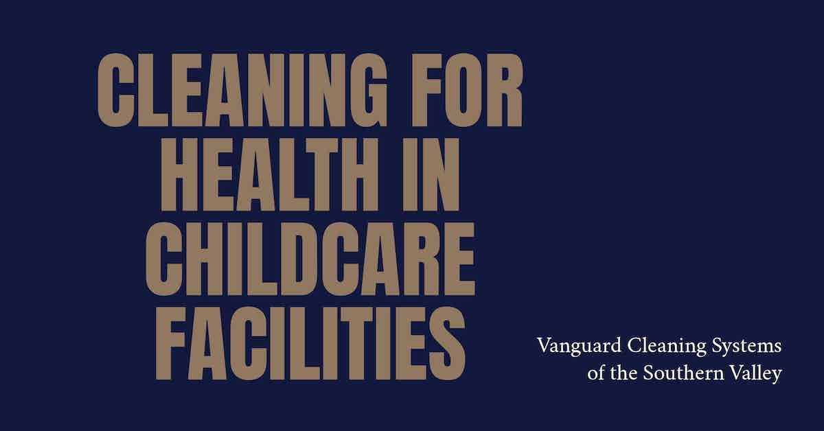 Cleaning for Health in Childcare Facilities