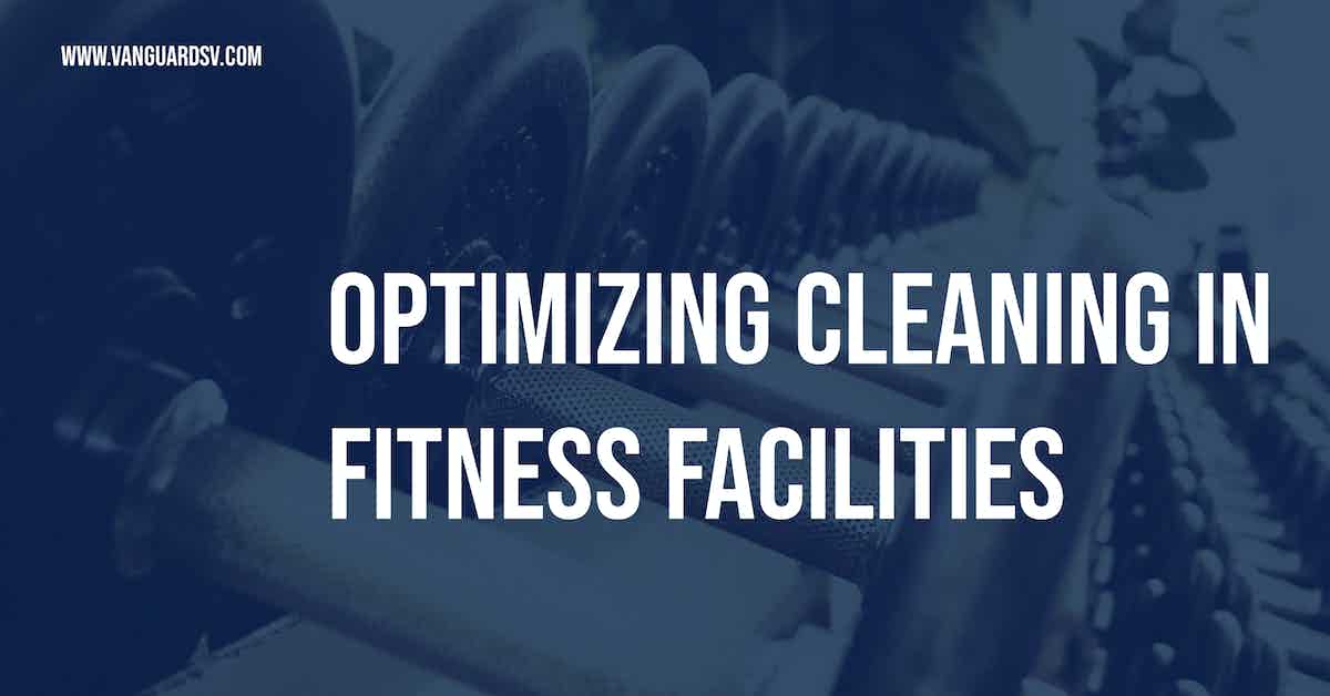 Optimizing Cleaning in Fitness Facilities